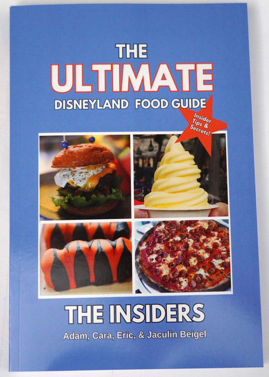 The Ultimate Disneyland Food Guide by The Insiders
