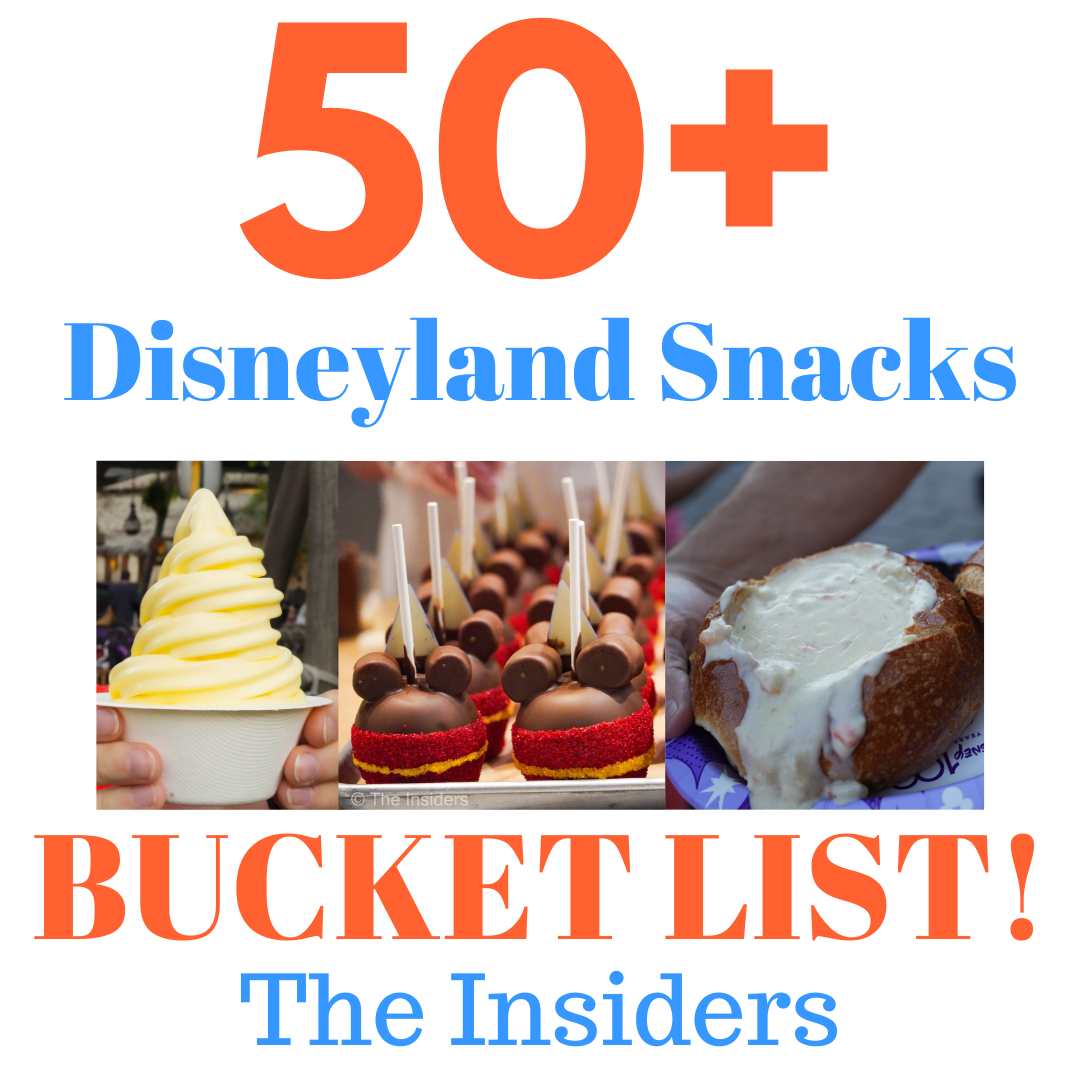 50+ Disneyland Snacks Bucket List!